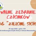 Walne Zebranie Członków LGD „ZIELONE SIOŁO”