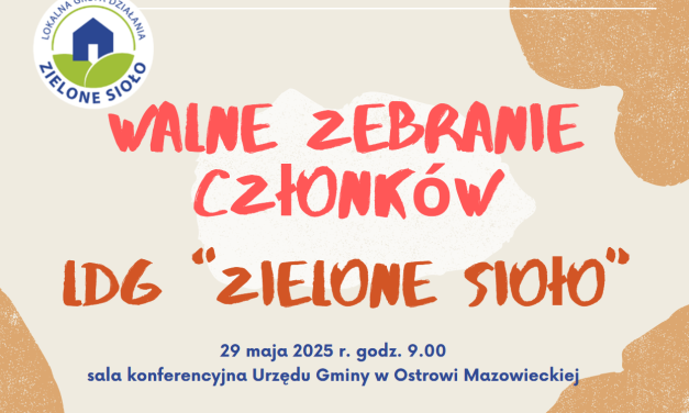 Walne Zebranie Członków LGD „ZIELONE SIOŁO”